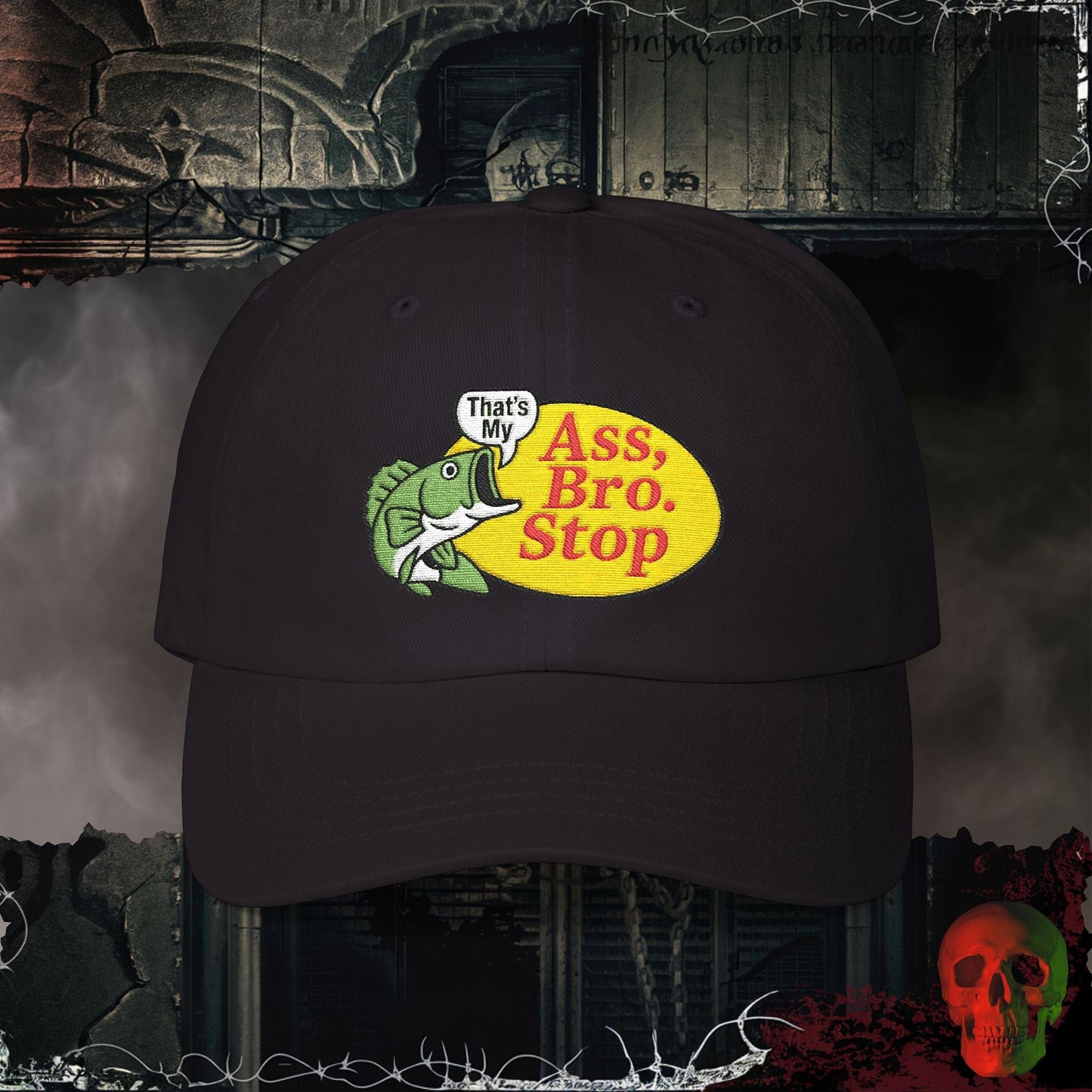 Hats Black / One size That’s My Ass Bro Embroidered Hat