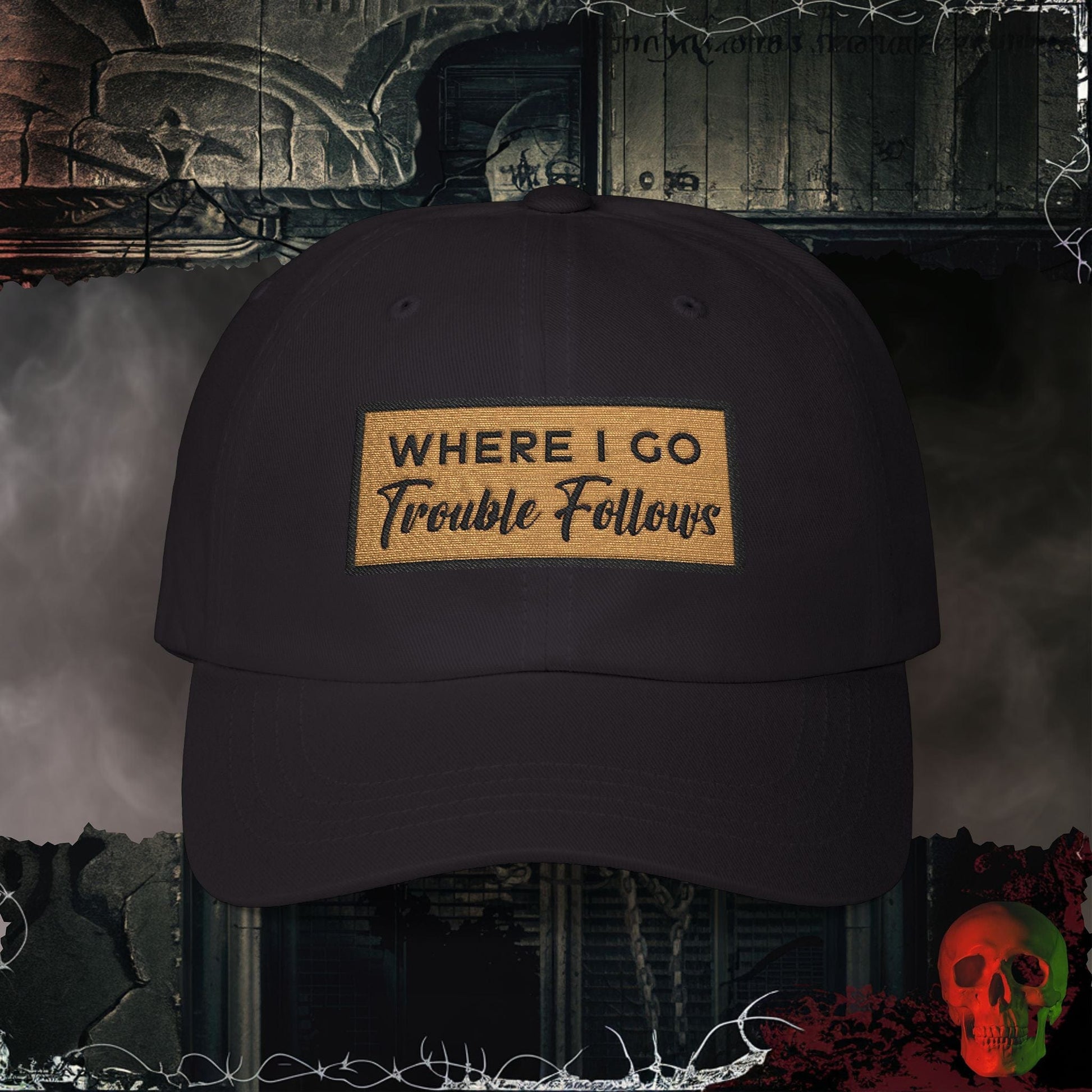 Hats Black / One size Trouble Follows Embroidered Hat