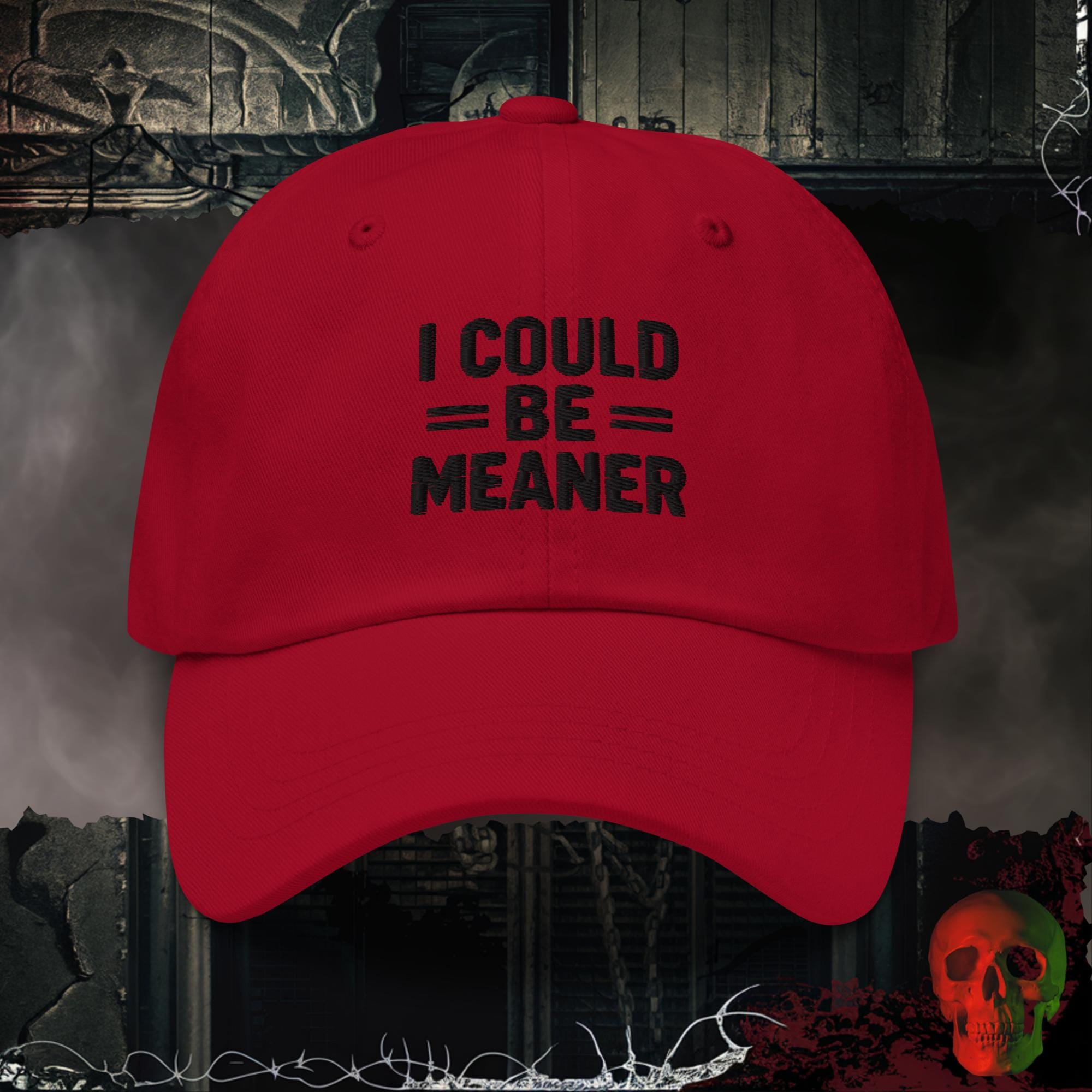 Hats Cranberry / One size I Could Be Meaner Embroidered Hat