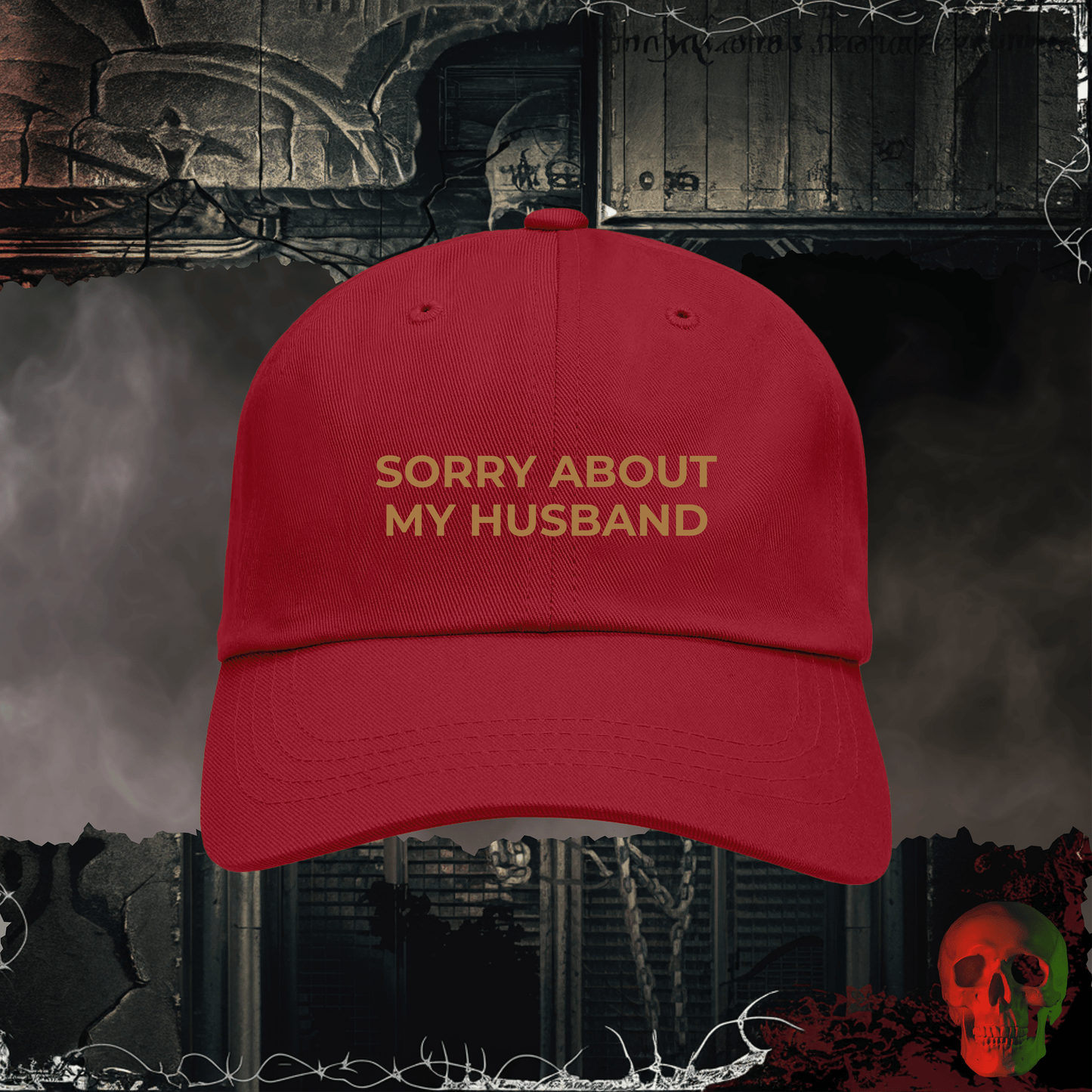Hats Cranberry / One size Sorry About My Husband Embroidered Hat