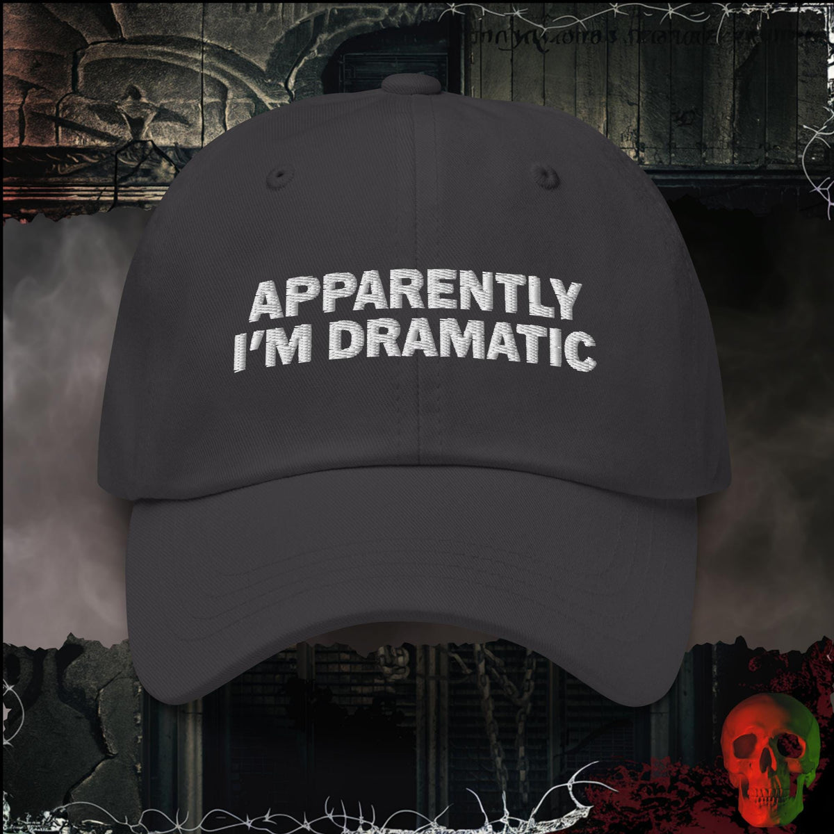 Hats Dark Grey Apparently I'm Dramatic Embroidered Hat | Rebel Ink Designs