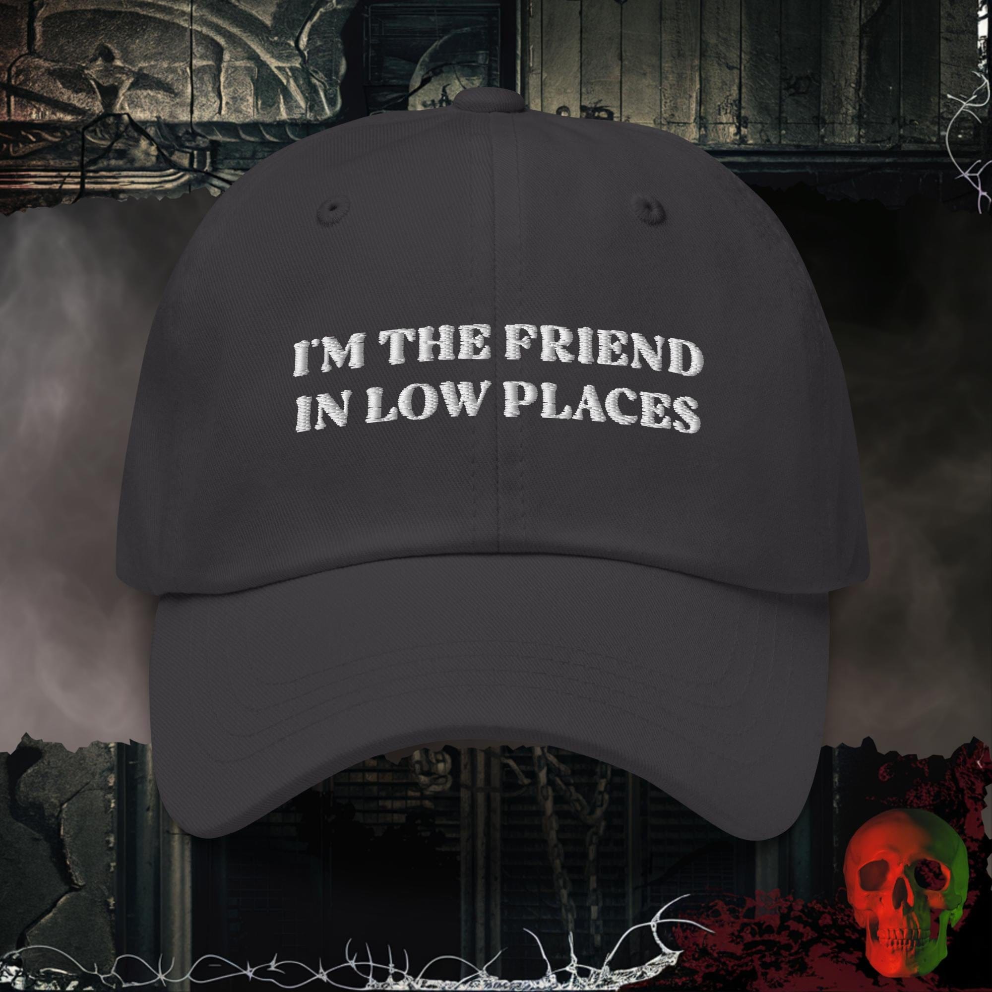 Hats Dark Grey Friend in Low Places Embroidered Hat
