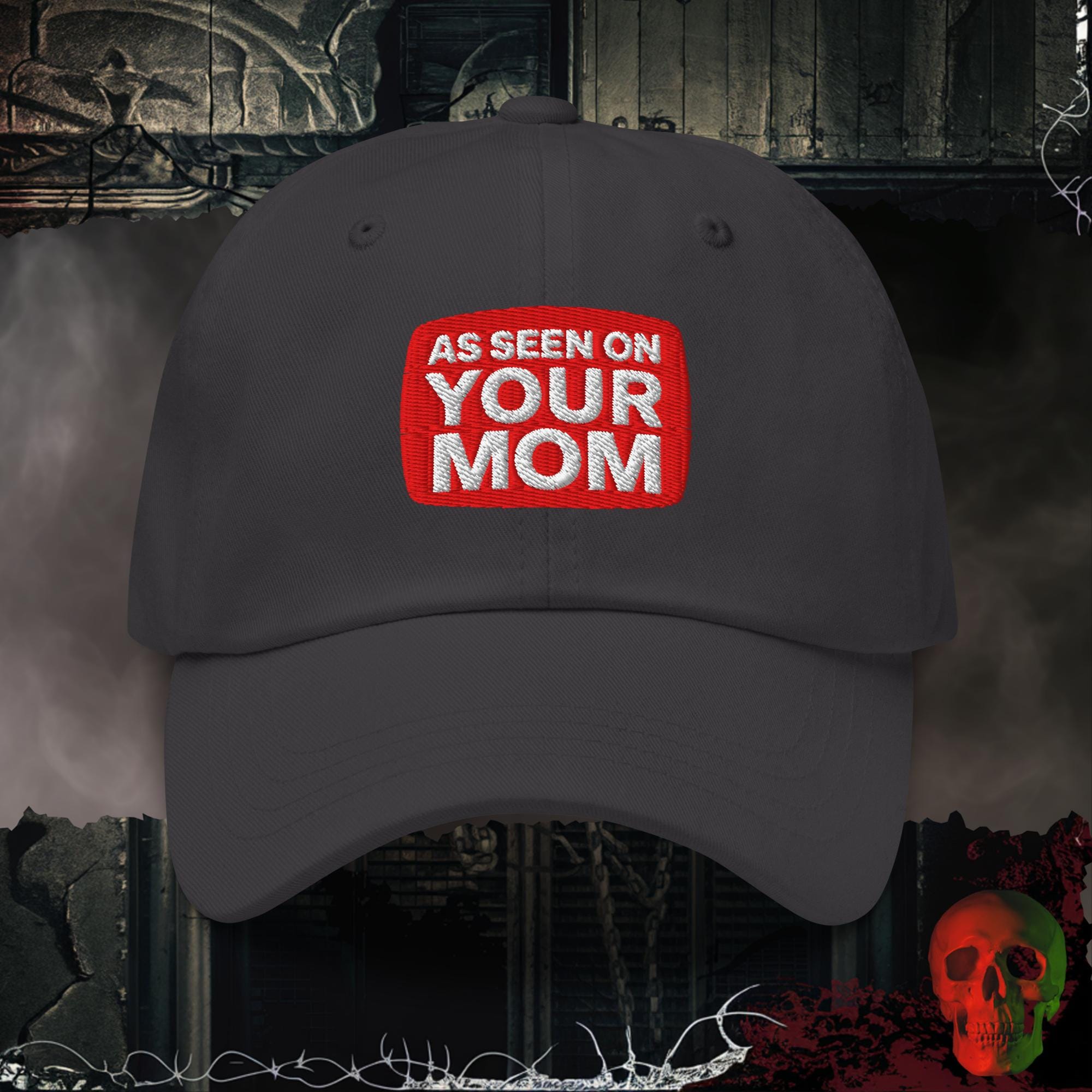 Hats Dark Grey / One size As Seen on Your Mom Embroidered Hat