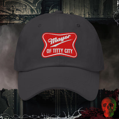 Hats Dark Grey / One size Mayor of Titty City Embroidered Hat