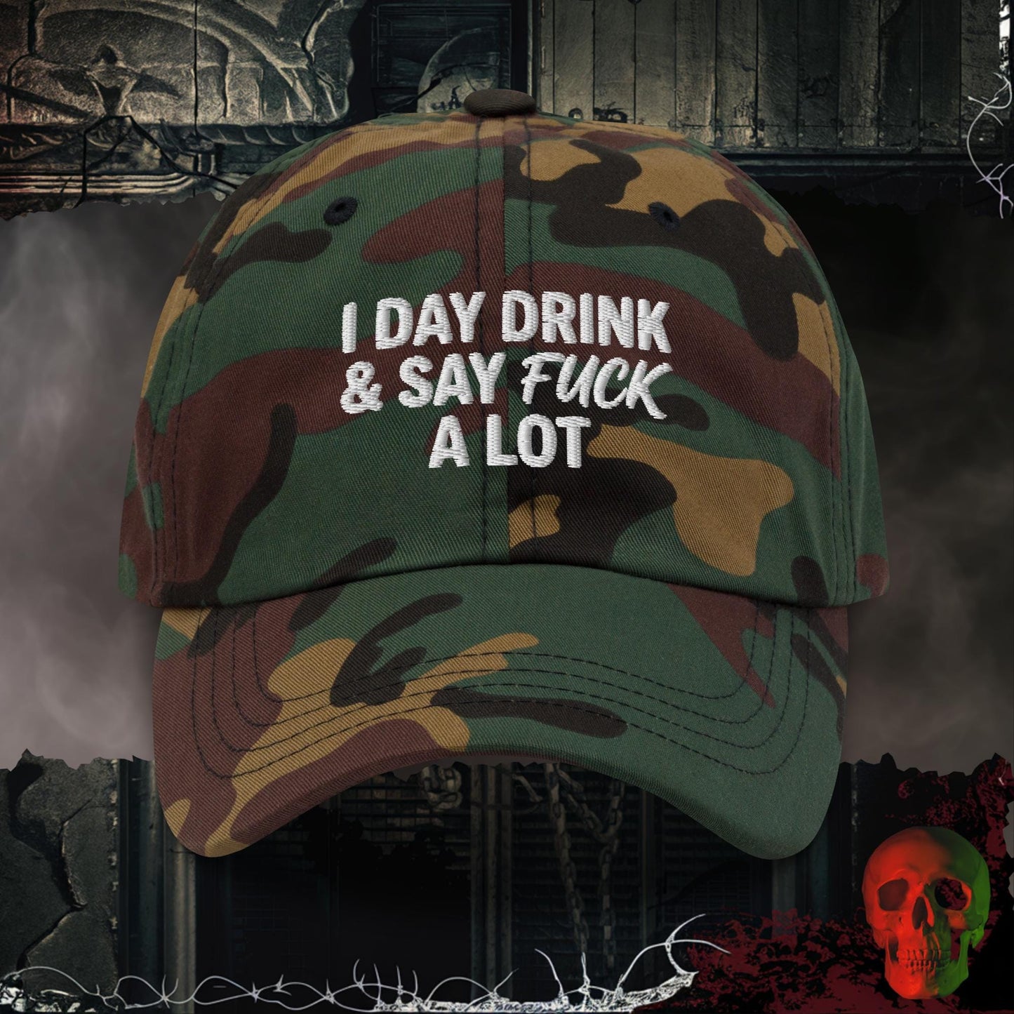 Hats Green Camo Day Drink & Say It Loud Embroidered Hat