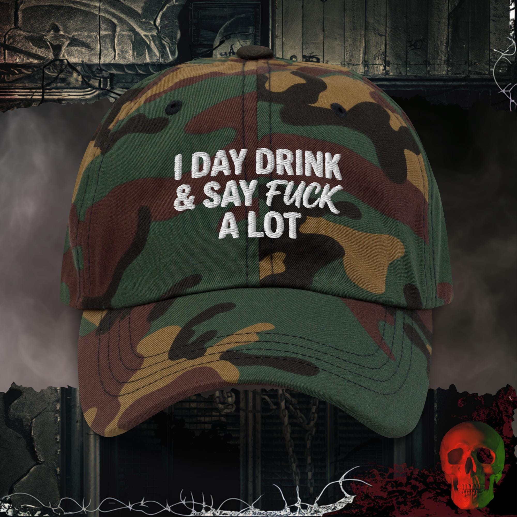Hats Green Camo Day Drink & Say It Loud Embroidered Hat