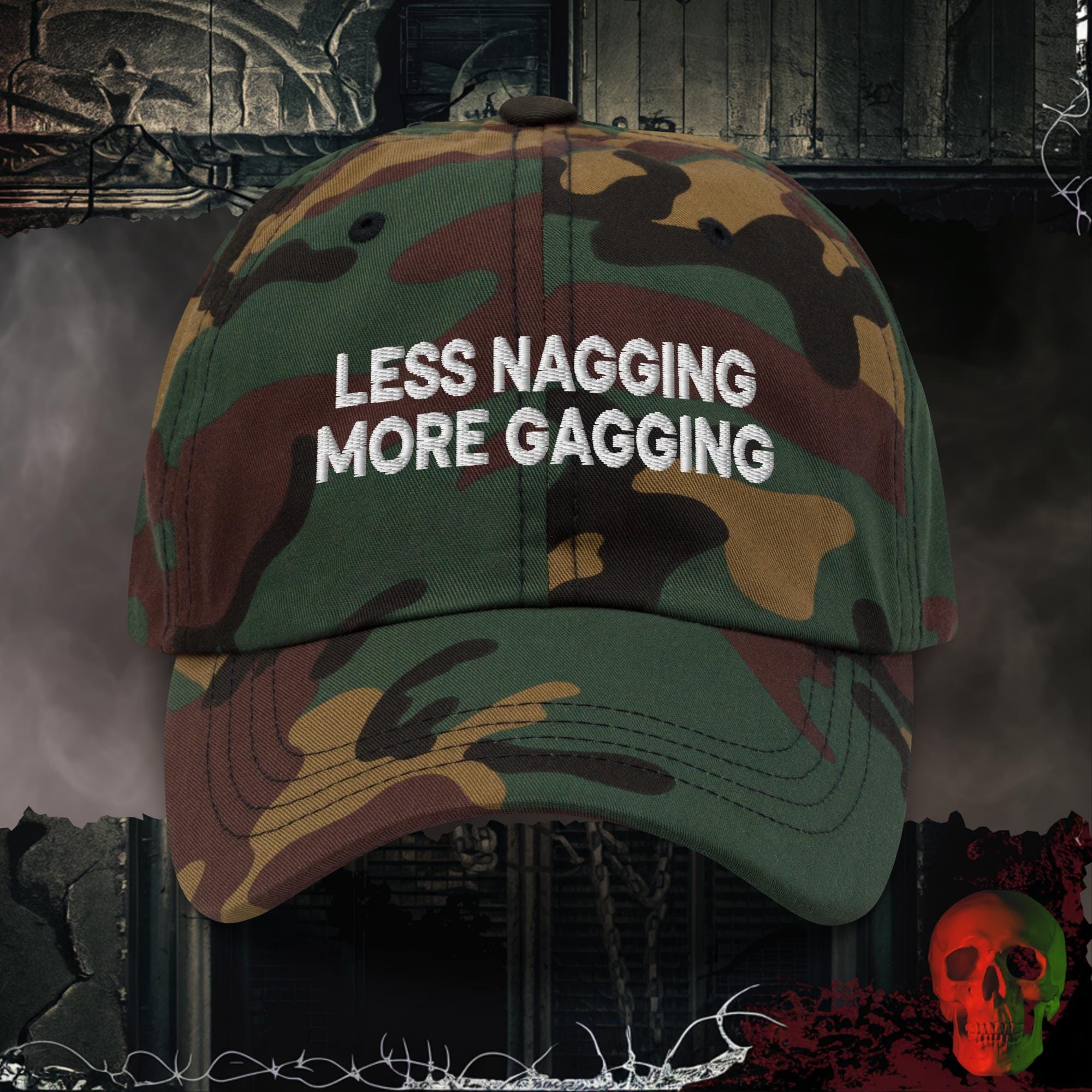 Hats Green Camo Less Nagging More Gagging Embroidered Hat | Rebel Ink Designs