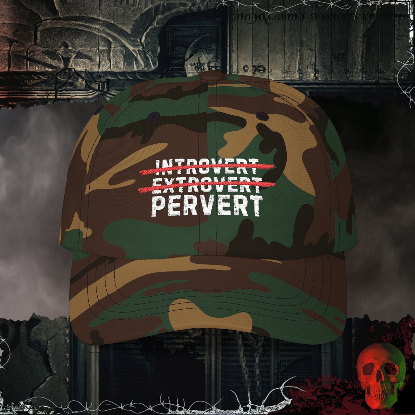 Hats Green Camo / One size Introvert or Pervert Embroidered Hat