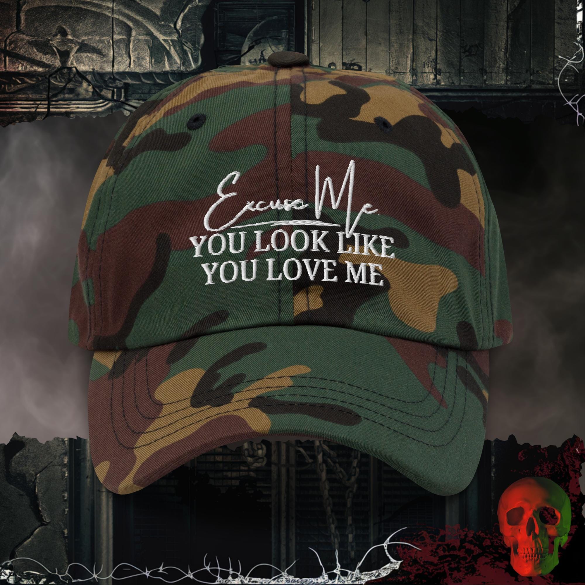 Hats Green Camo You Look Like You Love Me Embroidered Hat