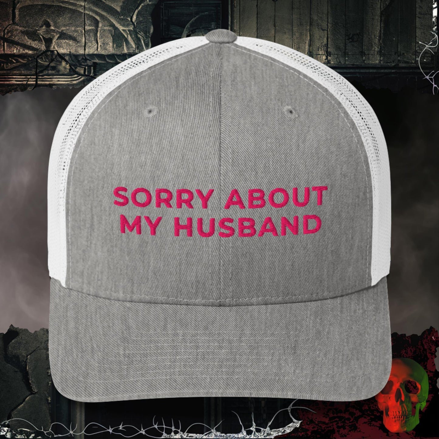 Hats Heather Grey/White Sorry About My Husband Embroidered Trucker
