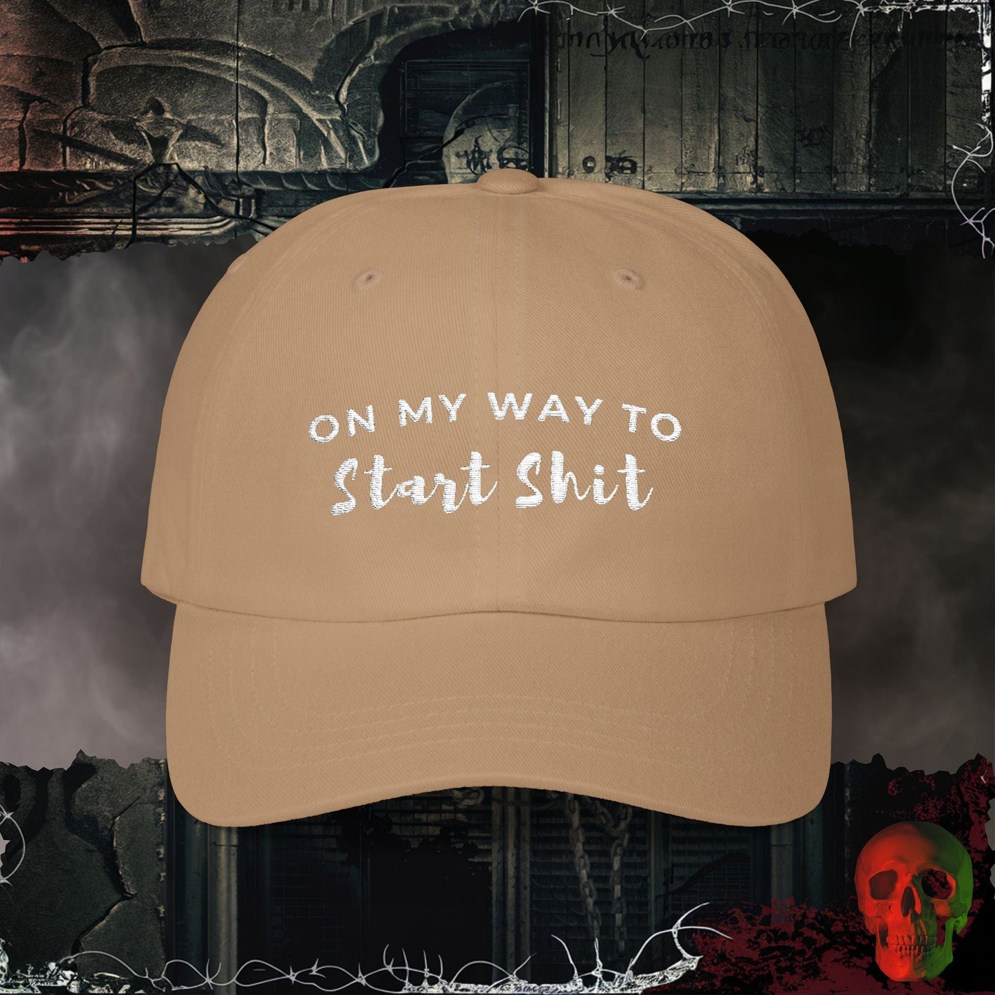 Hats Khaki / One size Starting Shit Embroidered Hat