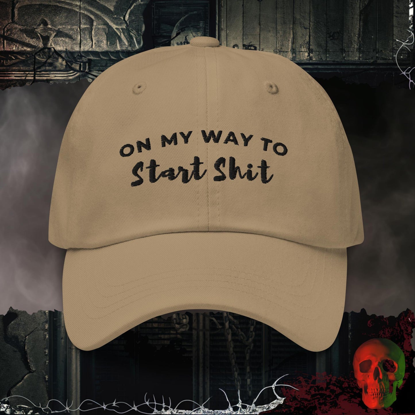 Hats Khaki Starting Shit Embroidered Hat