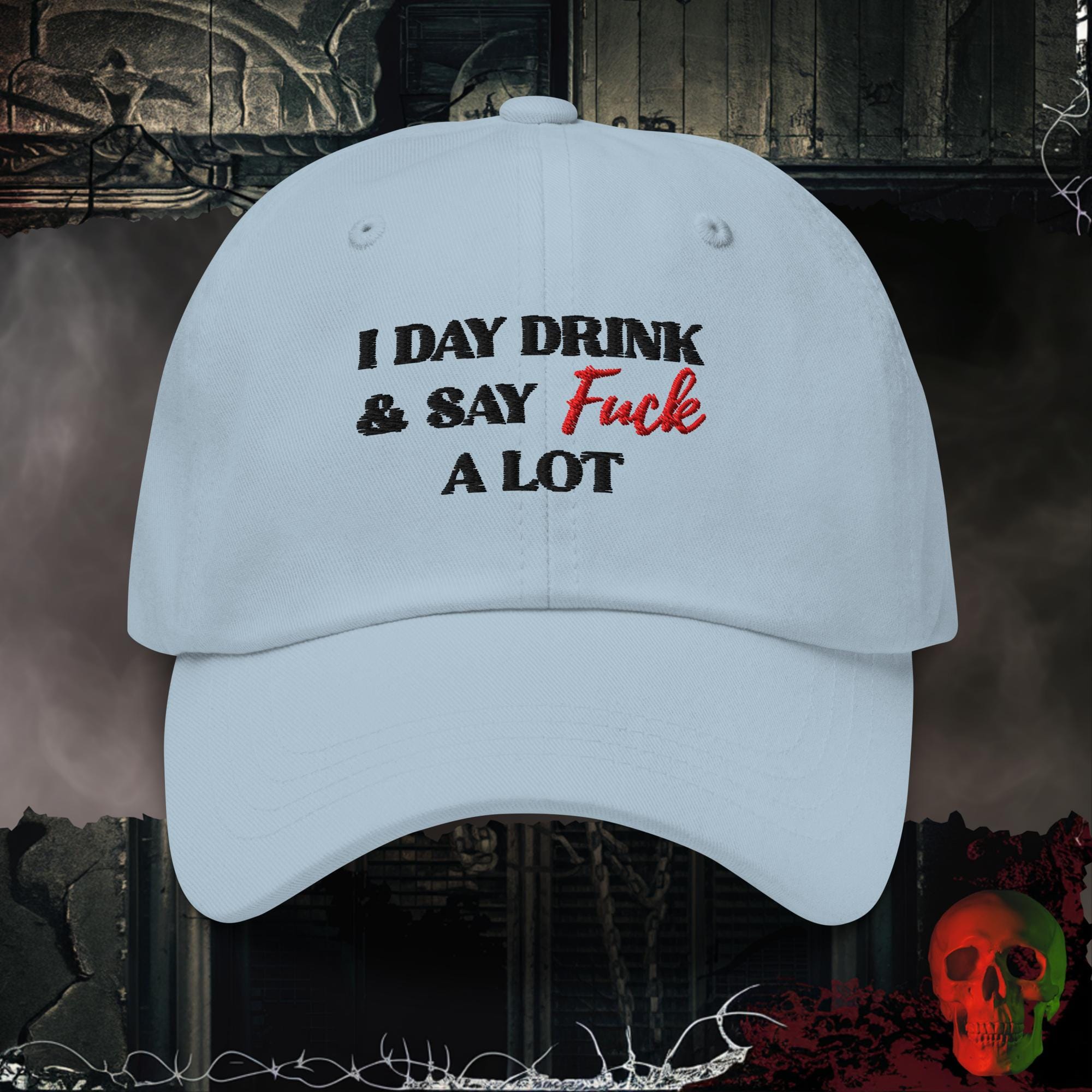 Hats Light Blue Day Drinking & Zero Apologies Embroidered Hat