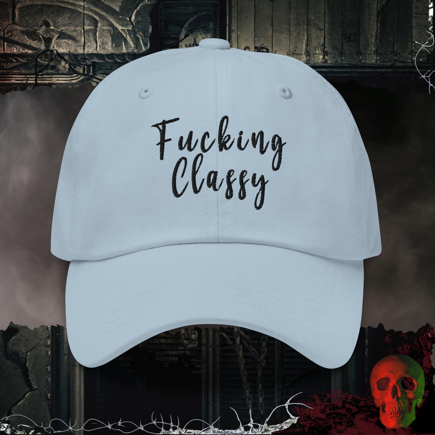 Hats Light Blue F@cking Classy Embroidered Hat