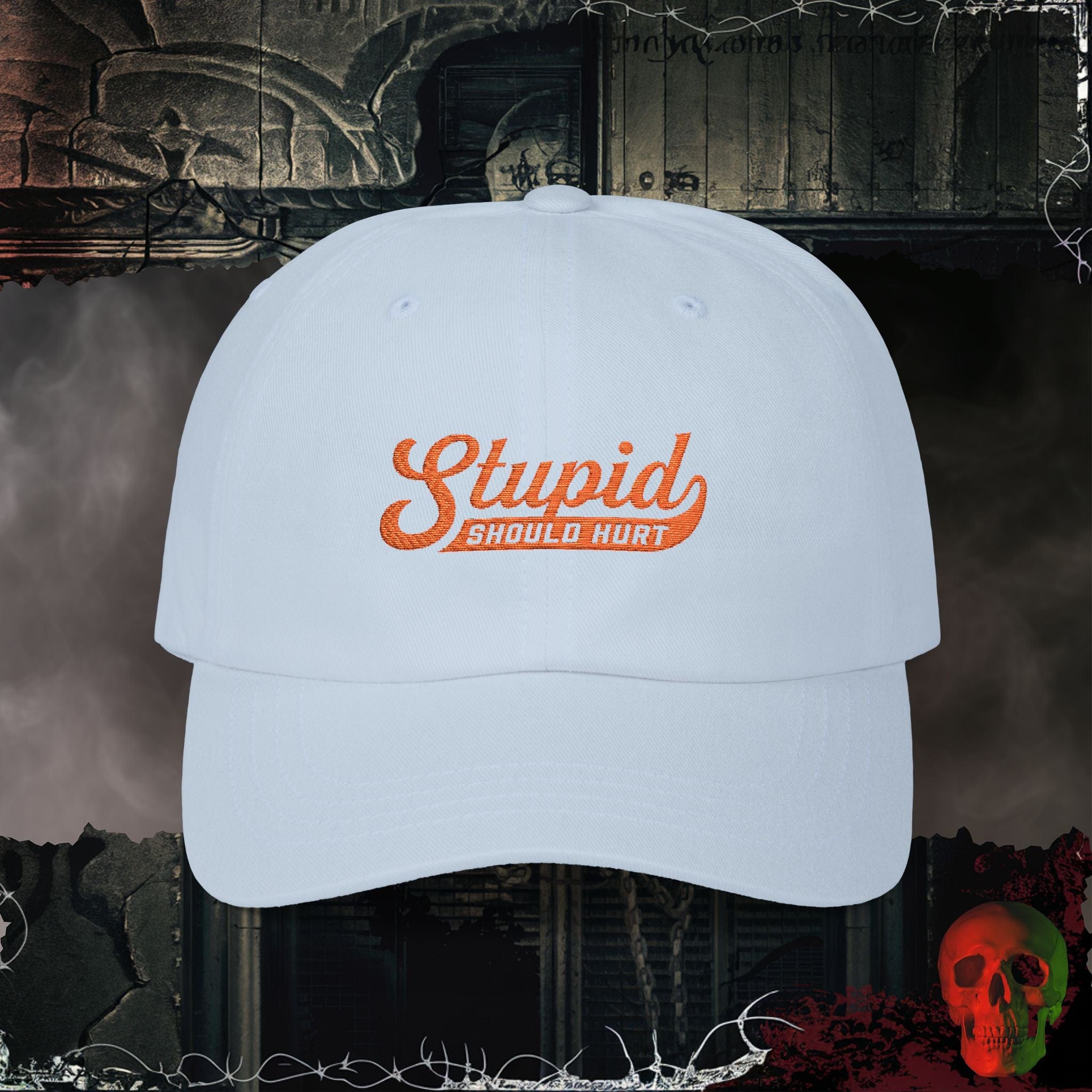 Hats Light Blue / One size Stupid Should Hurt Embroidered Hat