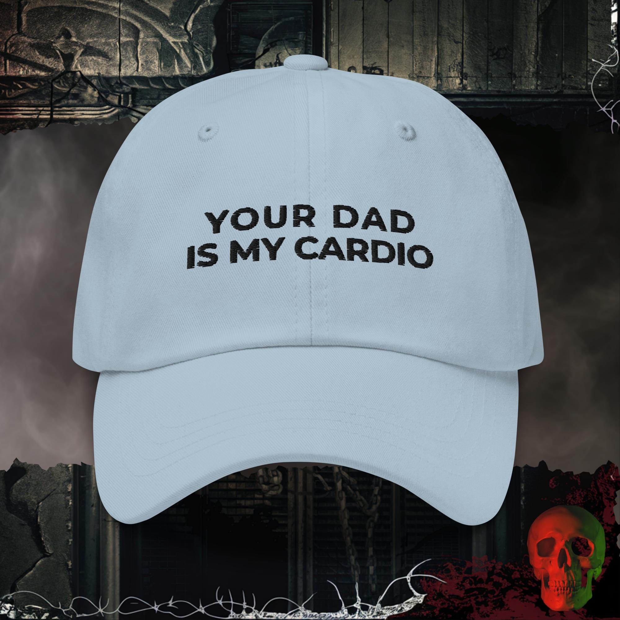 Hats Light Blue / One size Your Dad is My Cardio Embroidered Hat