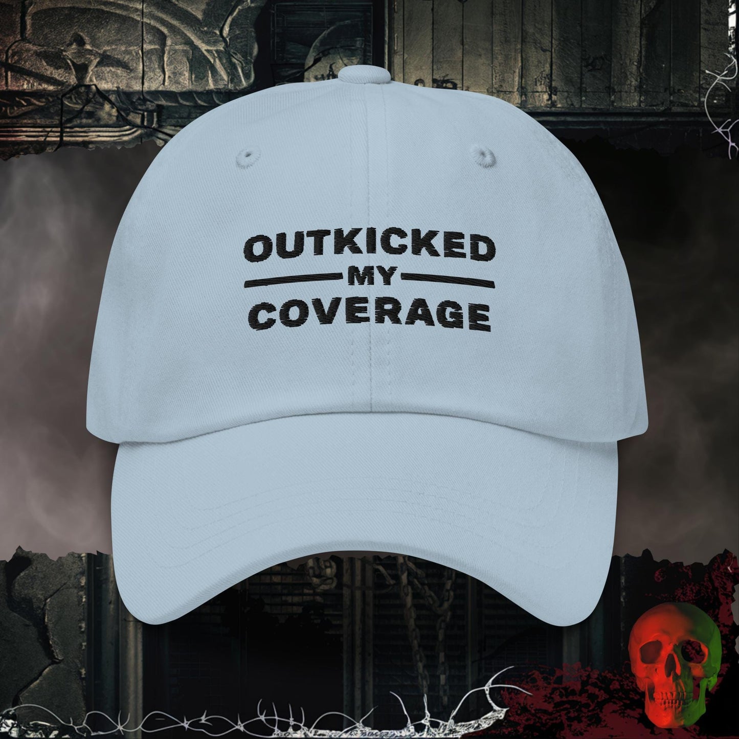 Hats Light Blue Outkicked My Coverage Embroidered Hat