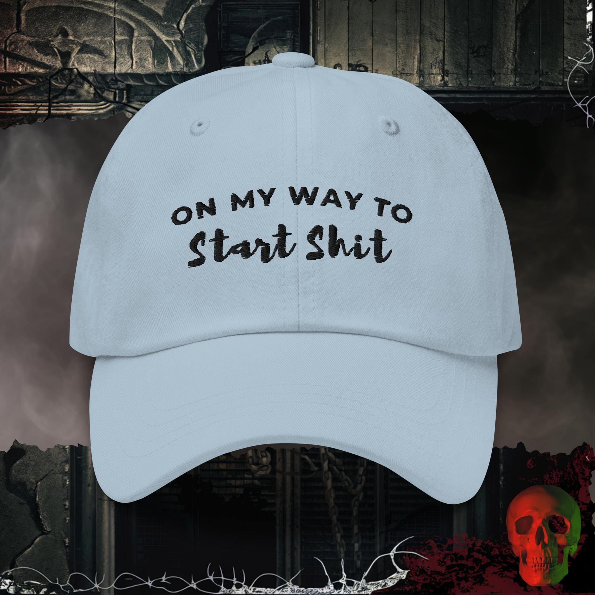 Hats Light Blue Starting Shit Embroidered Hat