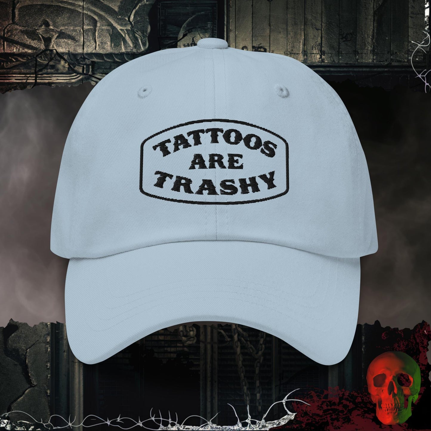 Hats Light Blue Tattoos are Trashy Embroidered Hat