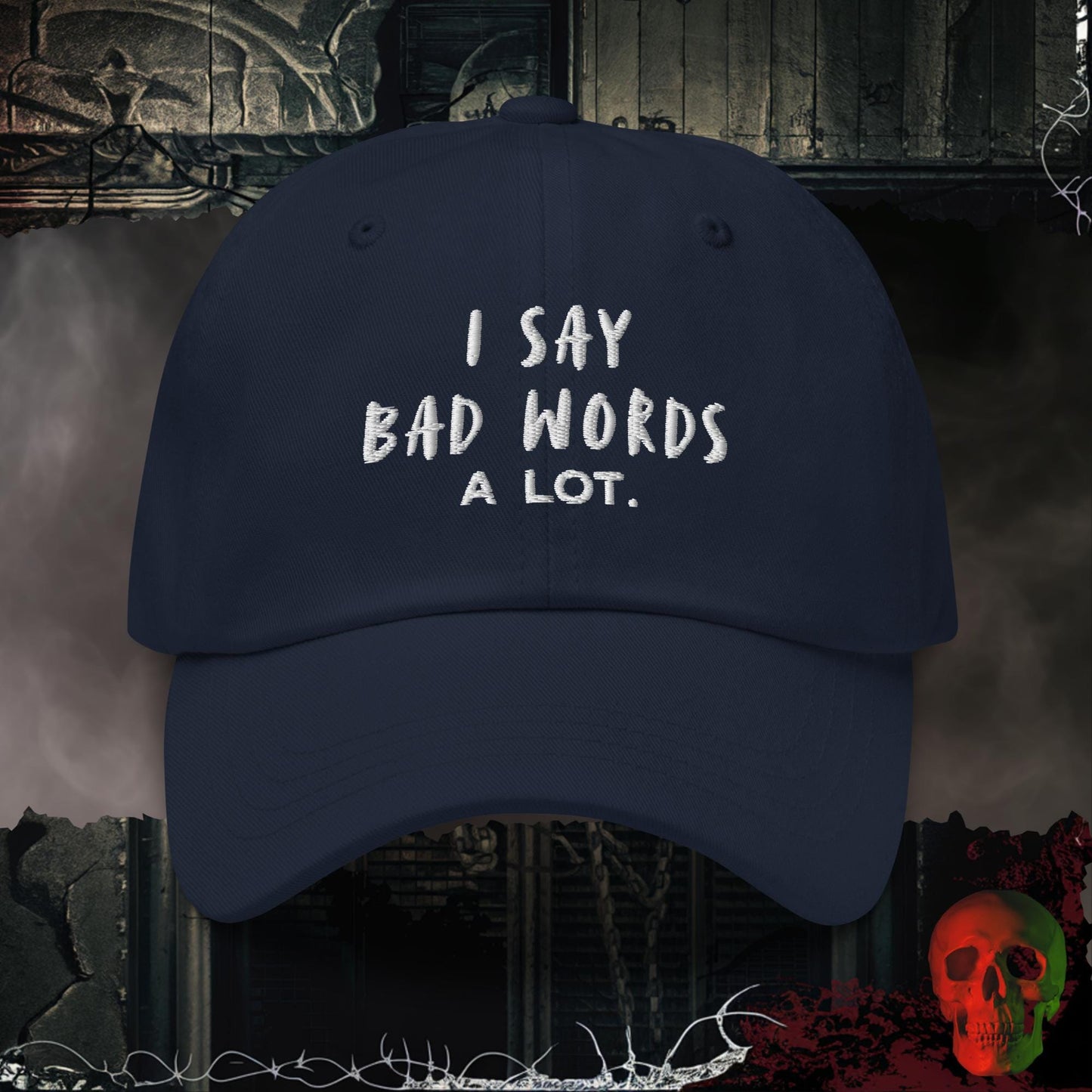 Hats Navy I Say Bad Words Embroidered Hat