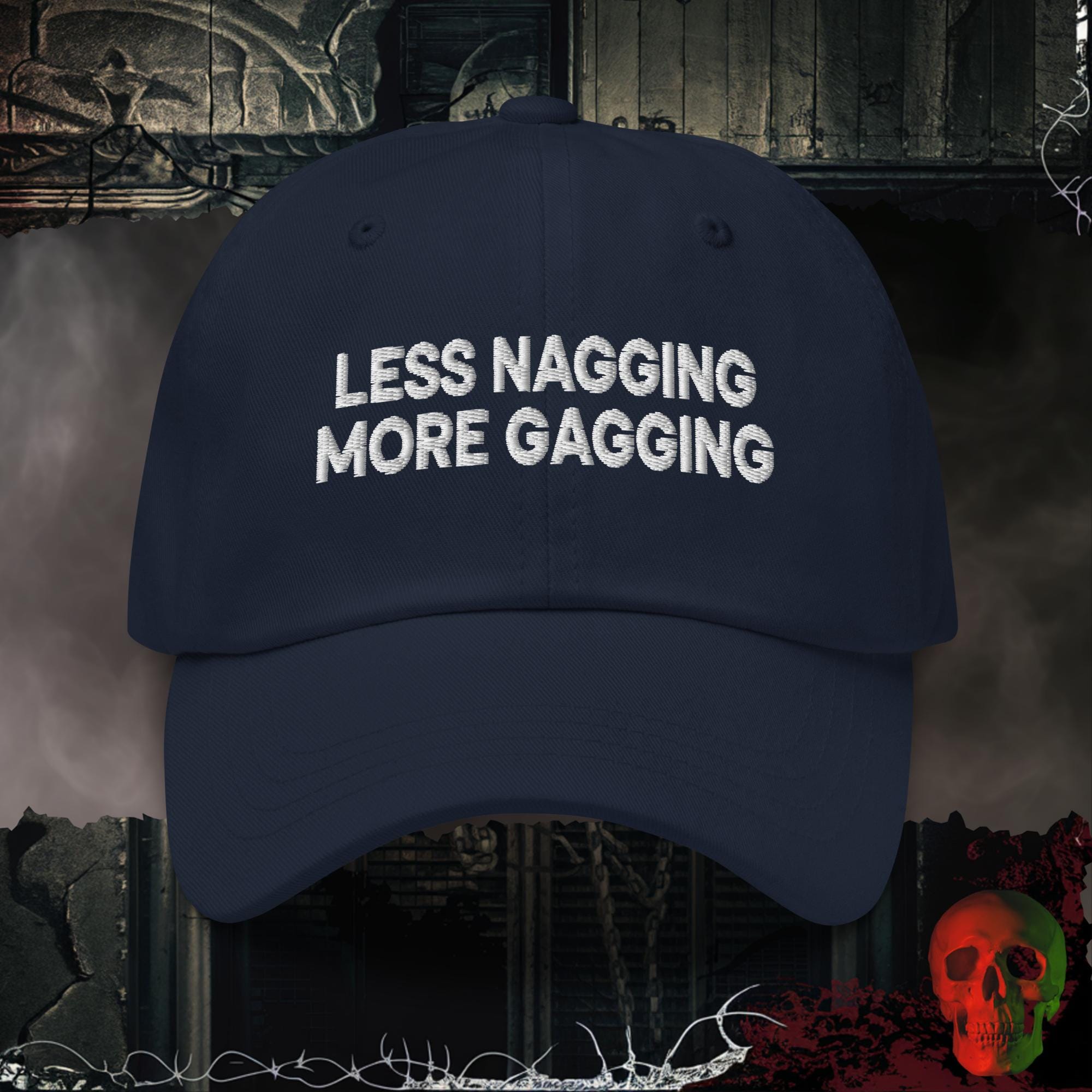 Hats Navy Less Nagging More Gagging Embroidered Hat | Rebel Ink Designs