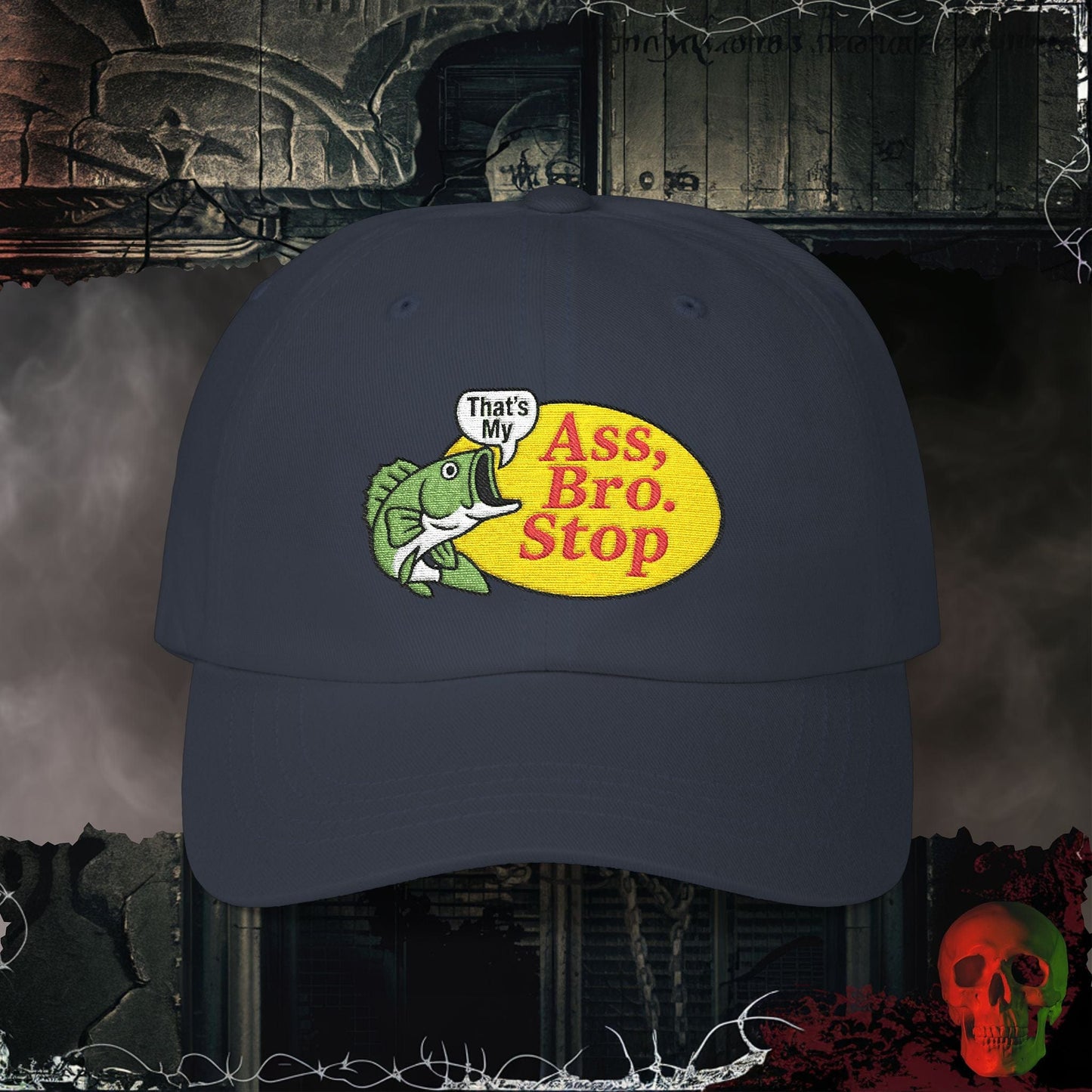 Hats Navy / One size That’s My Ass Bro Embroidered Hat