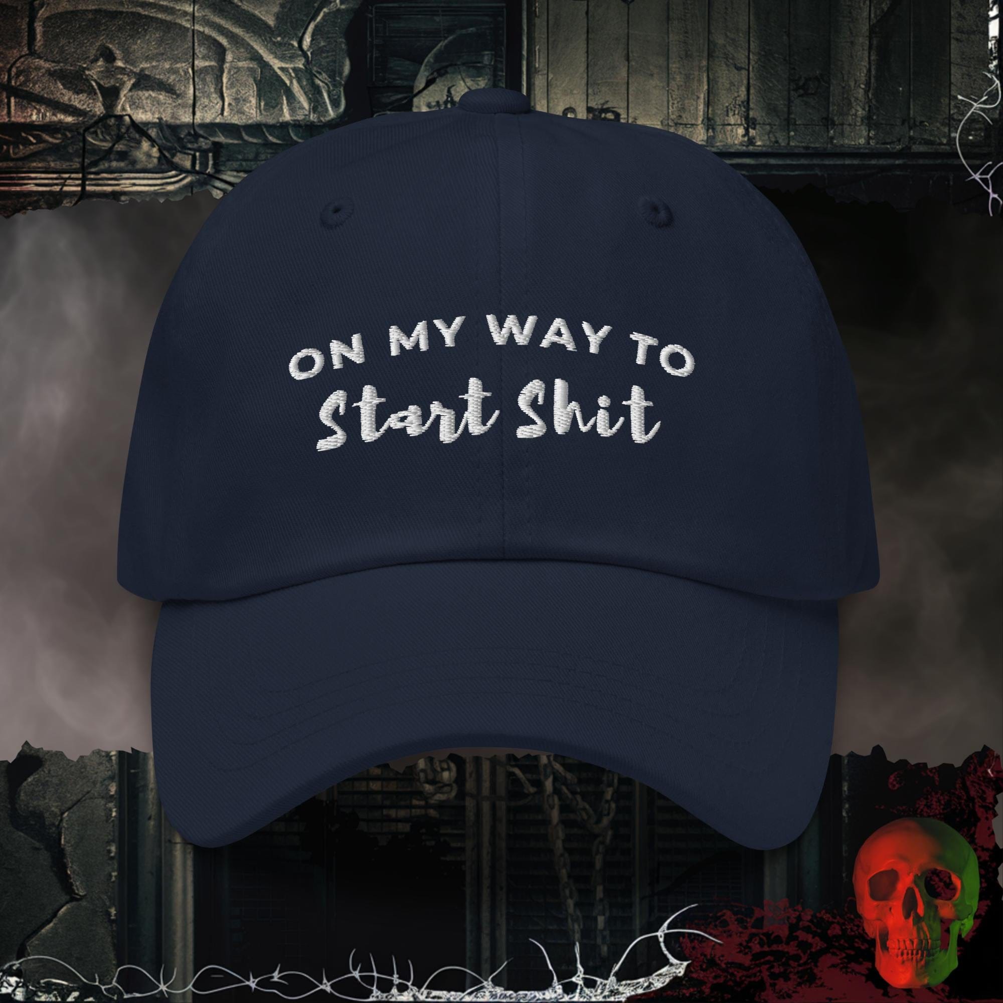Hats Navy Starting Shit Embroidered Hat