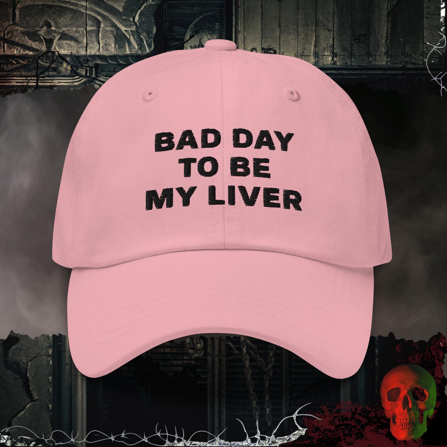 Hats Pink Bad Day To Be My Liver Embroidered Hat