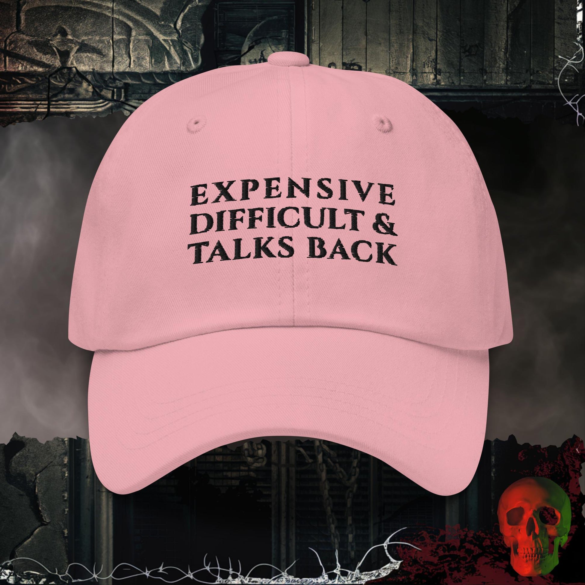 Hats Pink Expensive, Difficult & Talks Back Embroidered Hat