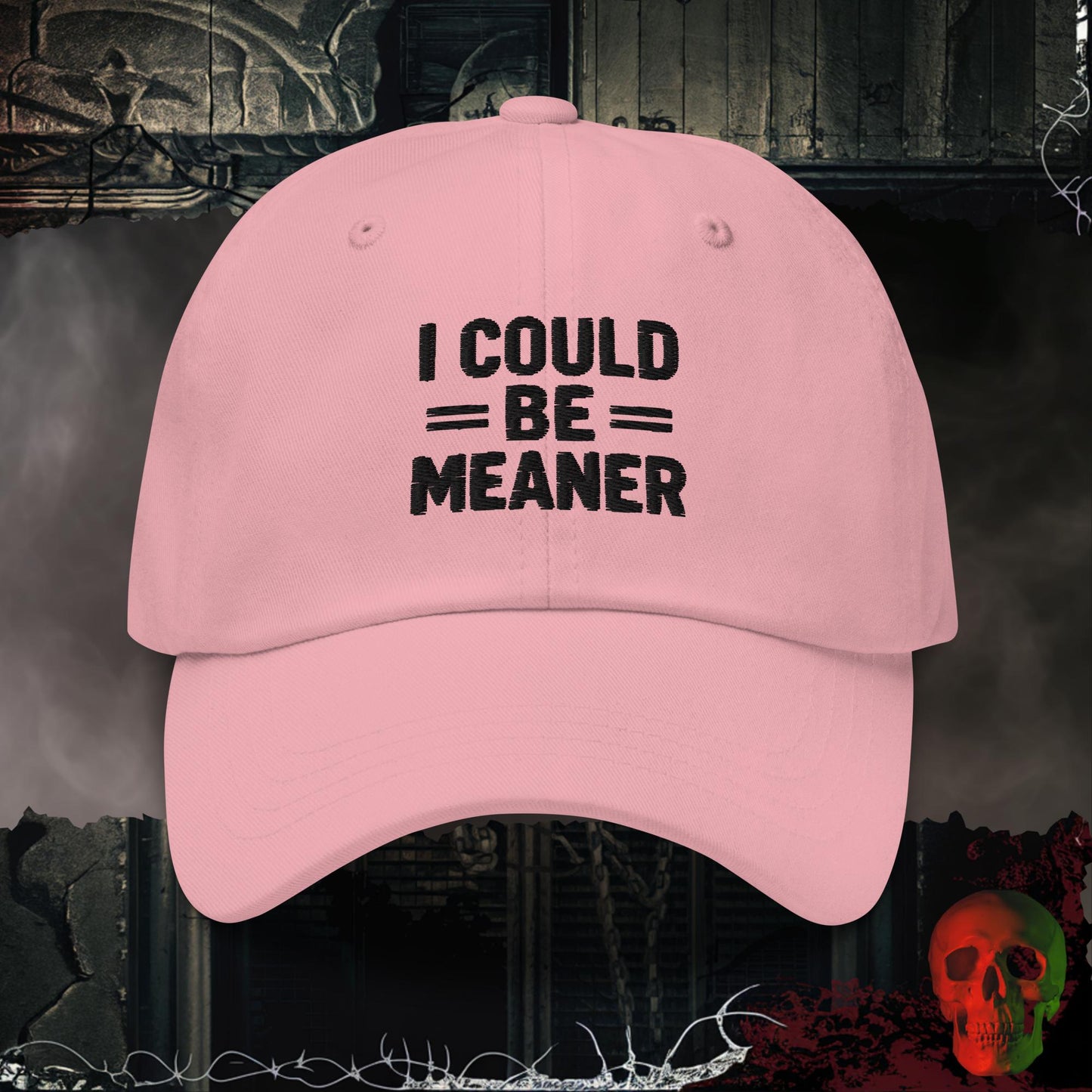 Hats Pink / One size I Could Be Meaner Embroidered Hat