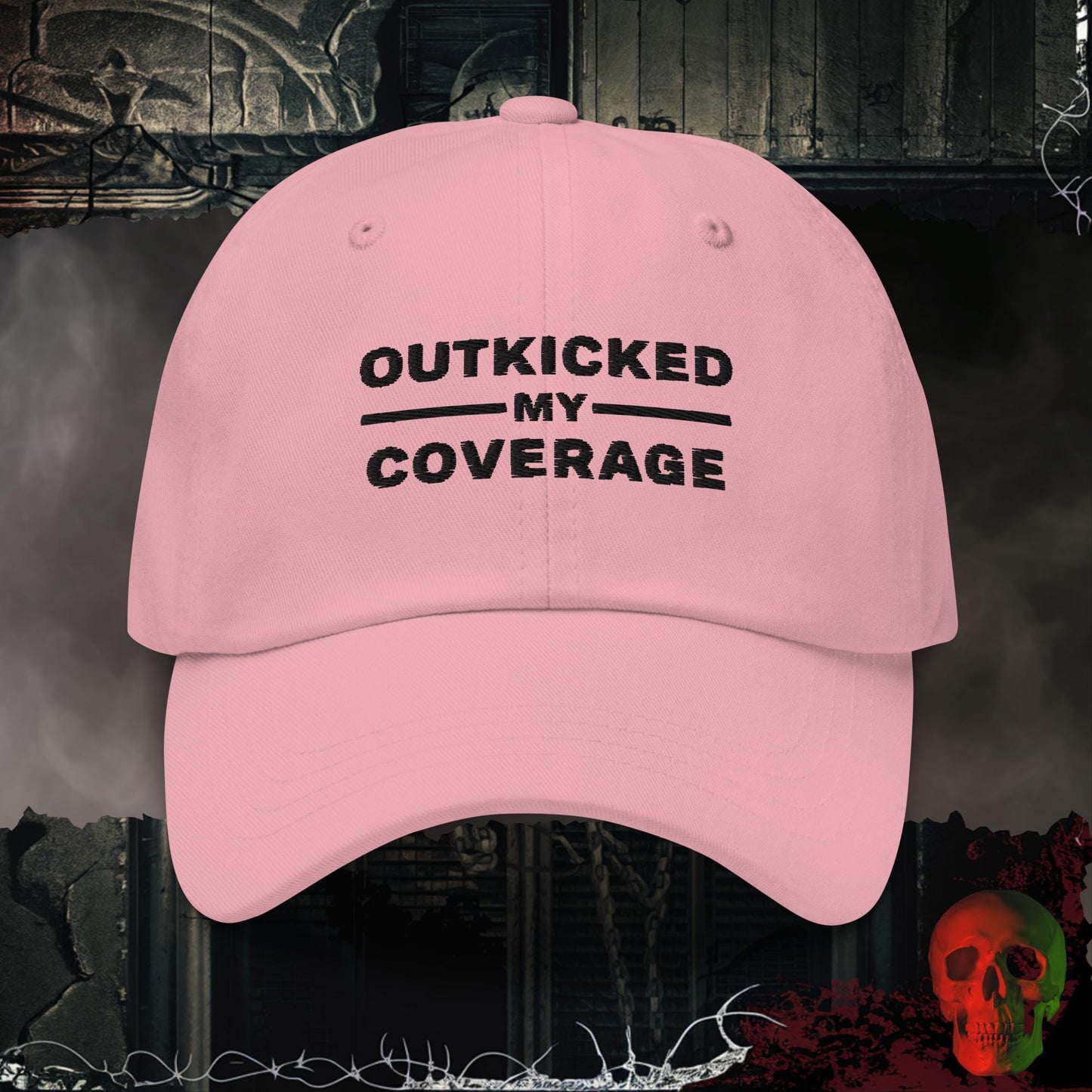 Hats Pink Outkicked My Coverage Embroidered Hat