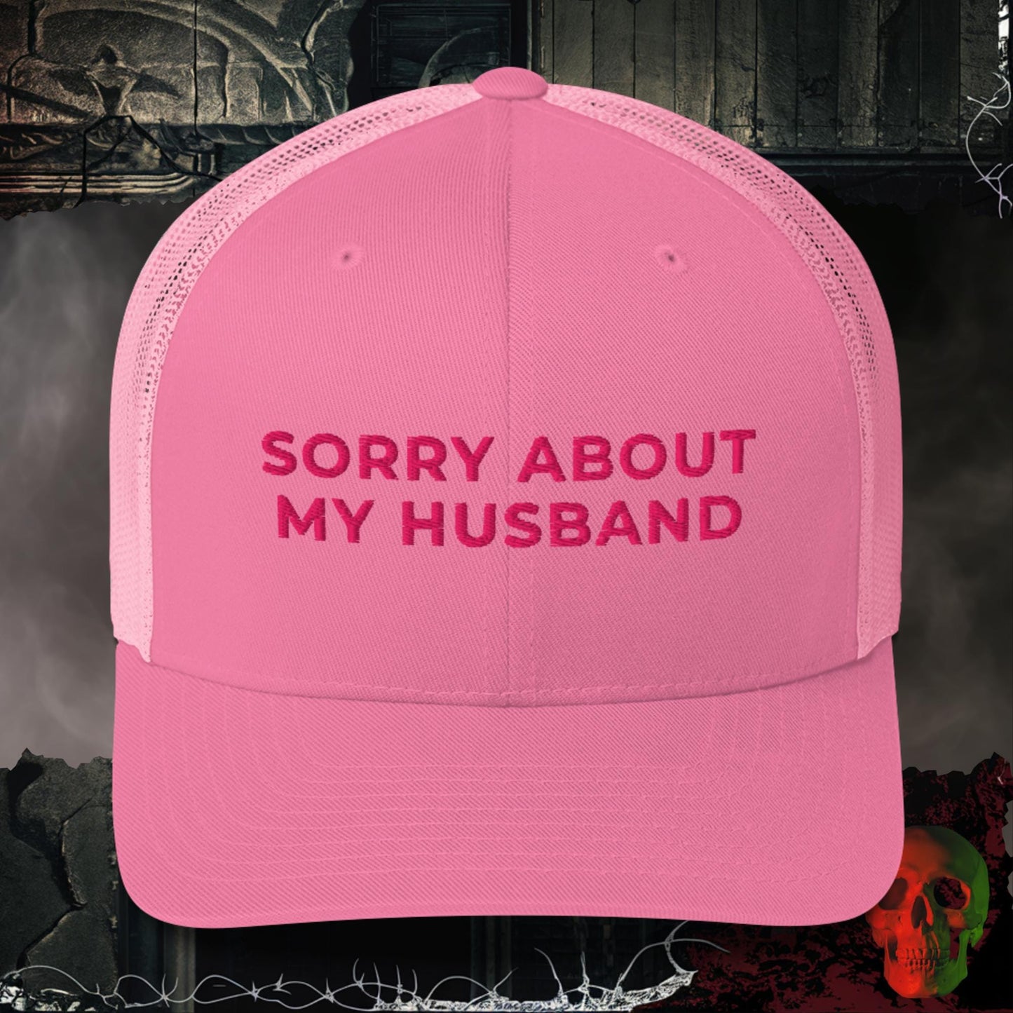 Hats Pink Sorry About My Husband Embroidered Trucker
