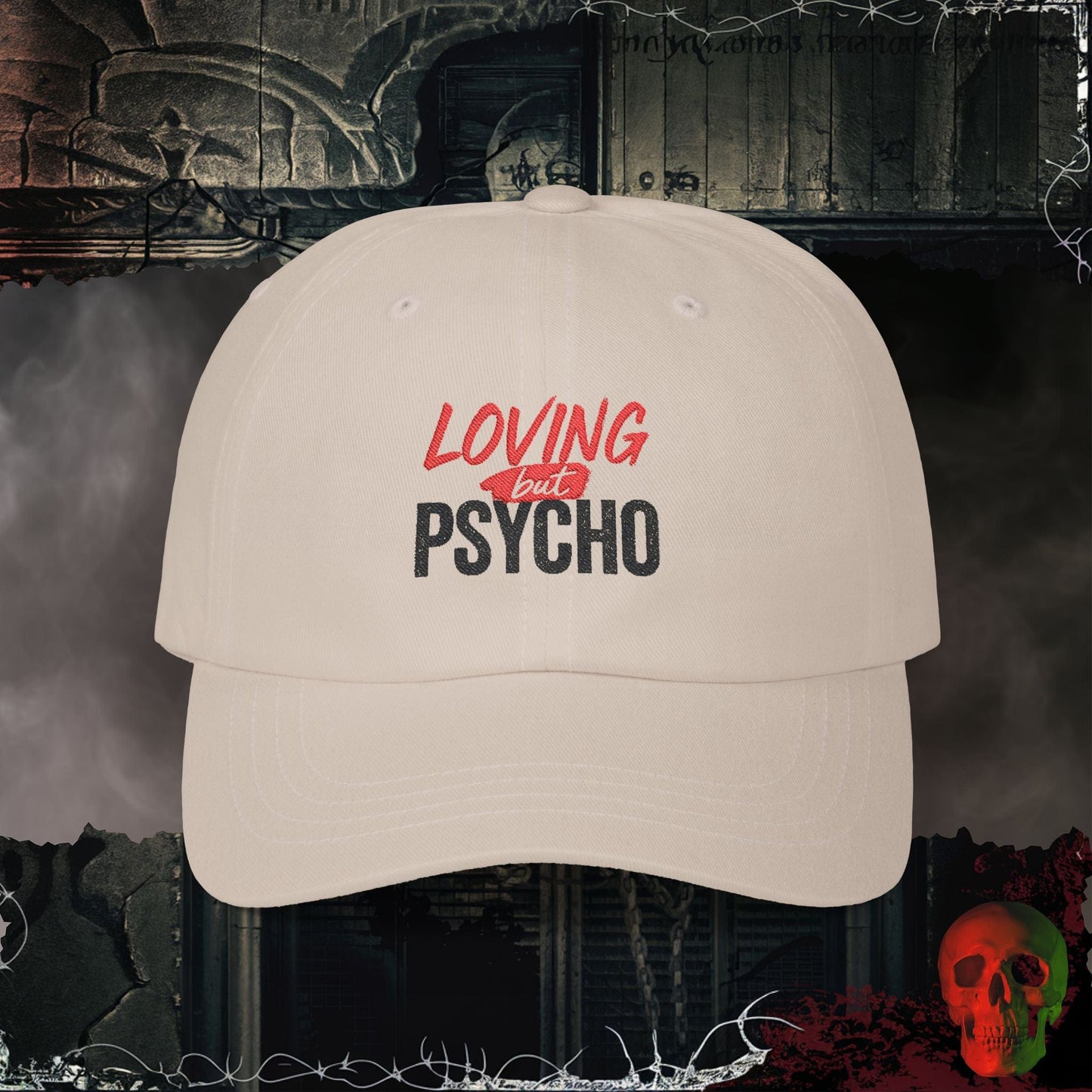 Hats Stone / One size Loving but Psycho Embroidered Hat