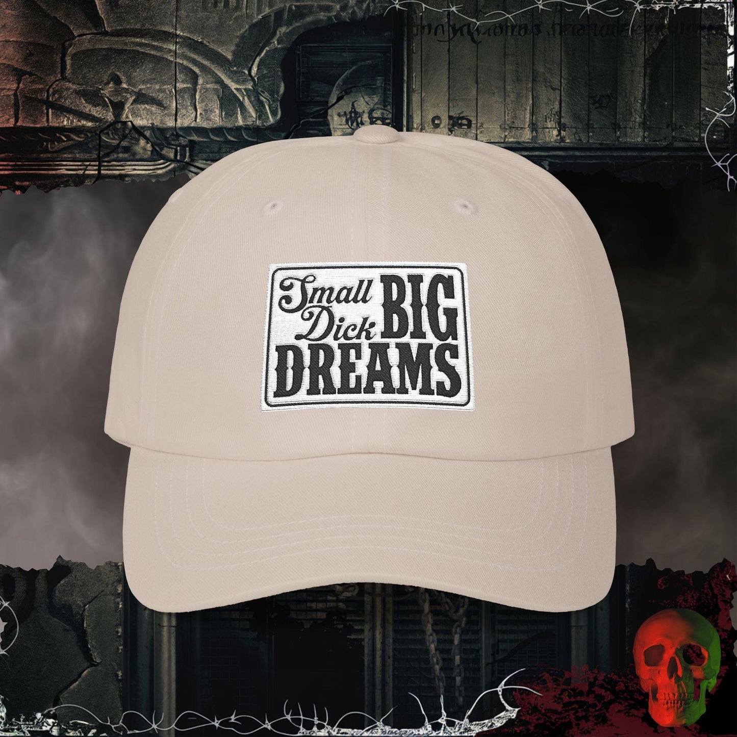 Hats Stone / One size Small D!ck Big Dreams Embroidered Hat