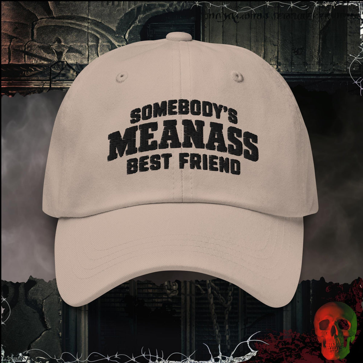 Hats Stone Somebody's Meanass Best Friend Embroidered Hat | Rebel Ink Designs
