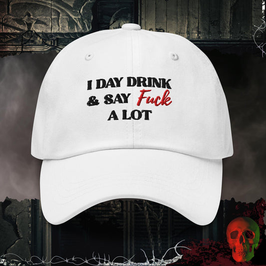 Hats White Day Drinking & Zero Apologies Embroidered Hat