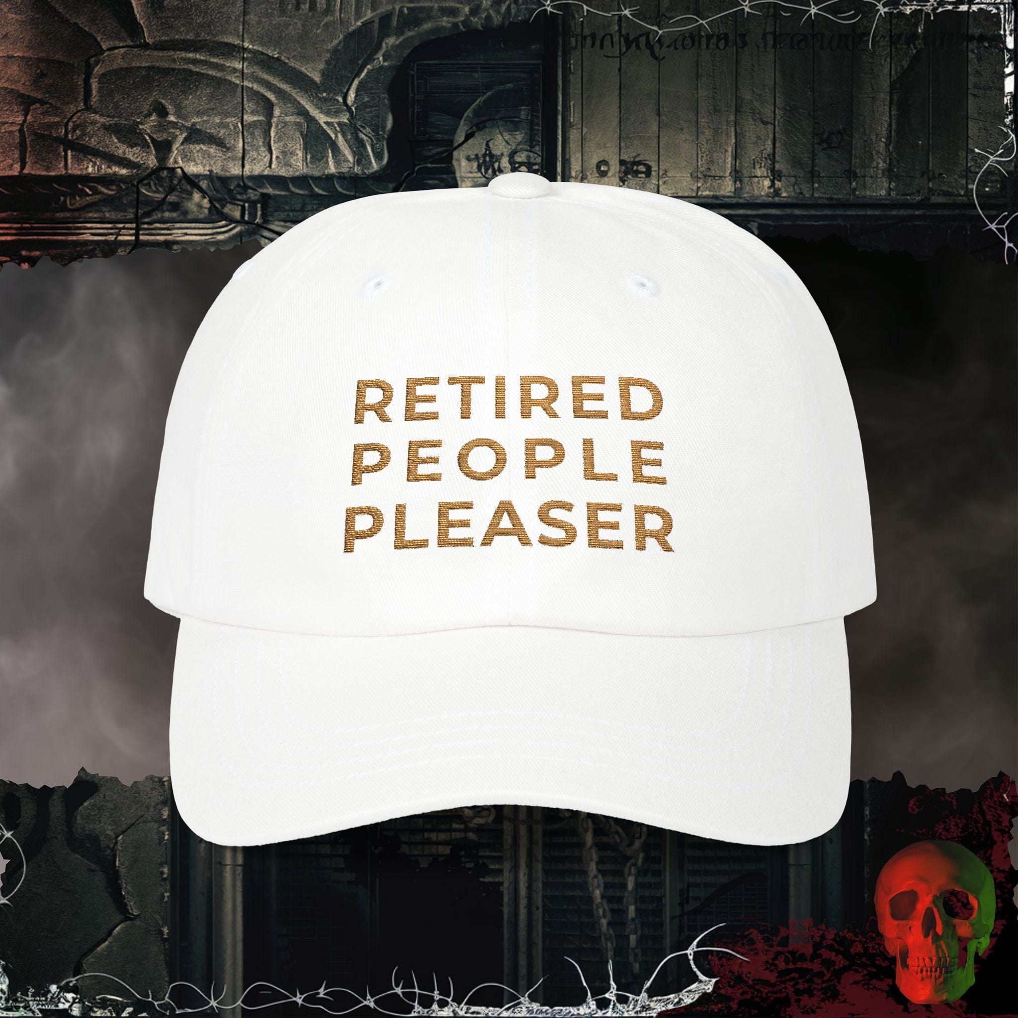 Hats White / One size Retired People Pleaser Embroidered Hat