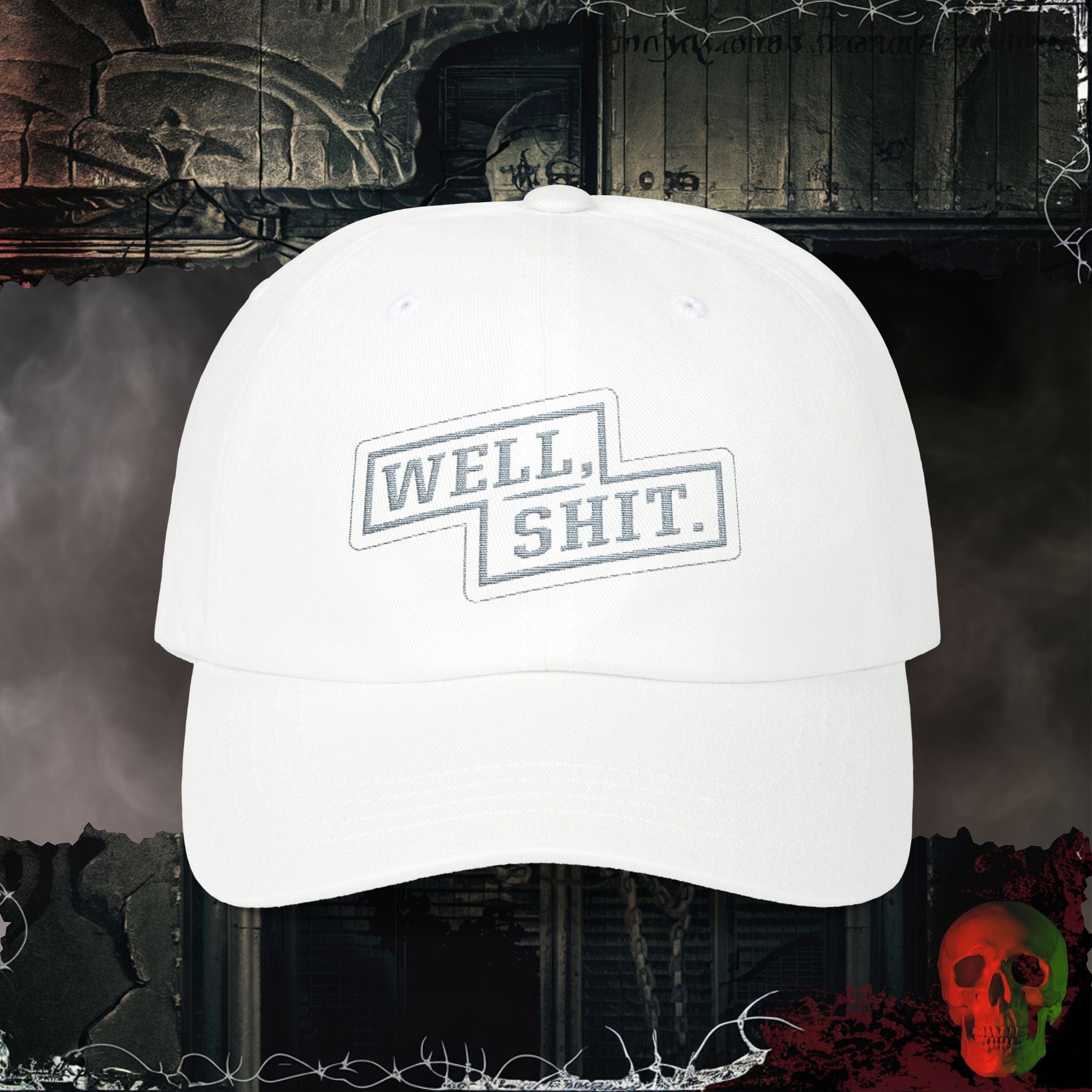 Hats White / One size Well Shit Embroidered Hat