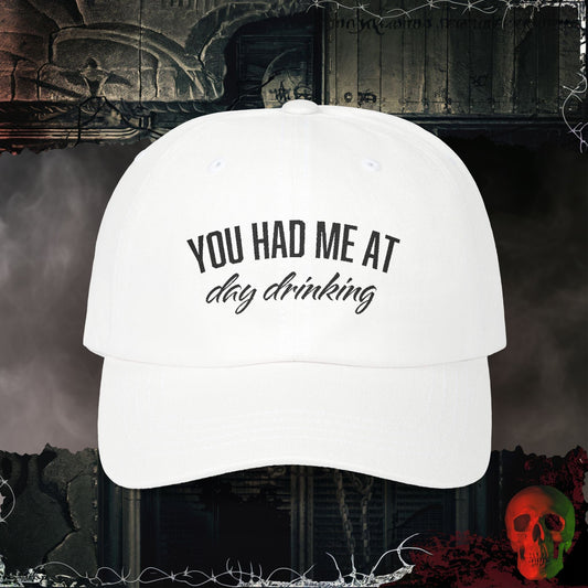 Hats White / One size You Had Me at Day Drinking Embroidered Hat