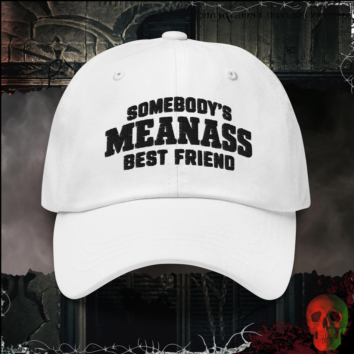 Hats White Somebody's Meanass Best Friend Embroidered Hat | Rebel Ink Designs