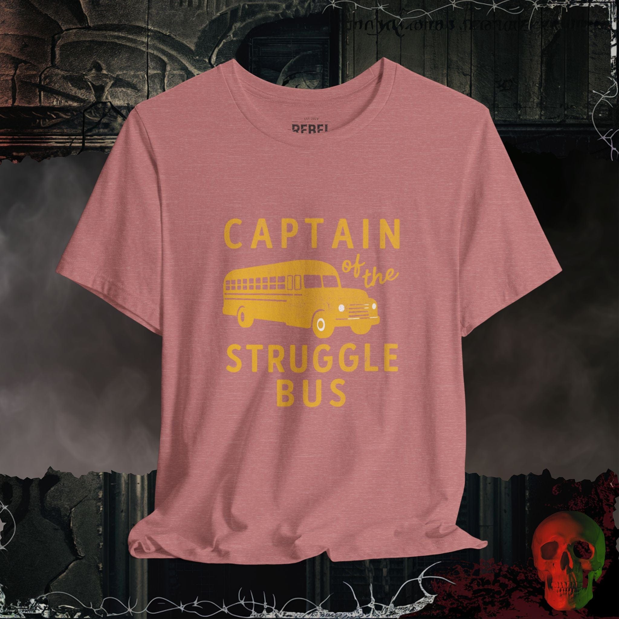 Heather Mauve / S Captain of the Struggle Bus Tee