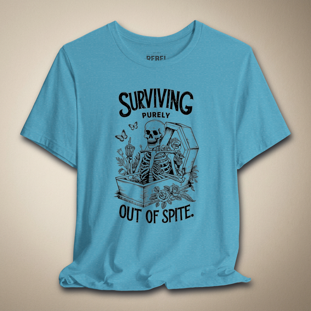 Surviving Out of Spite! Graphic Tee | Rebel Ink Designs