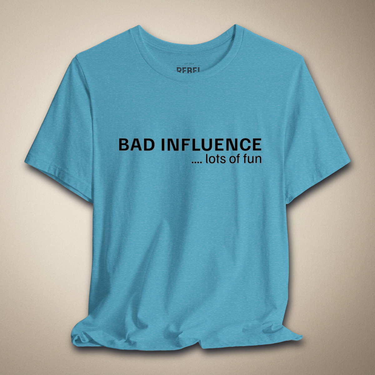 Bad Influence, Lots of Fun Graphic Tee | Rebel Ink Designs