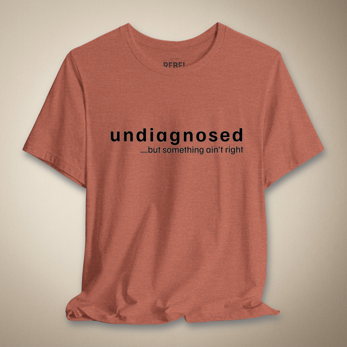 Undiagnosed Graphic Tee | Rebel Ink Designs