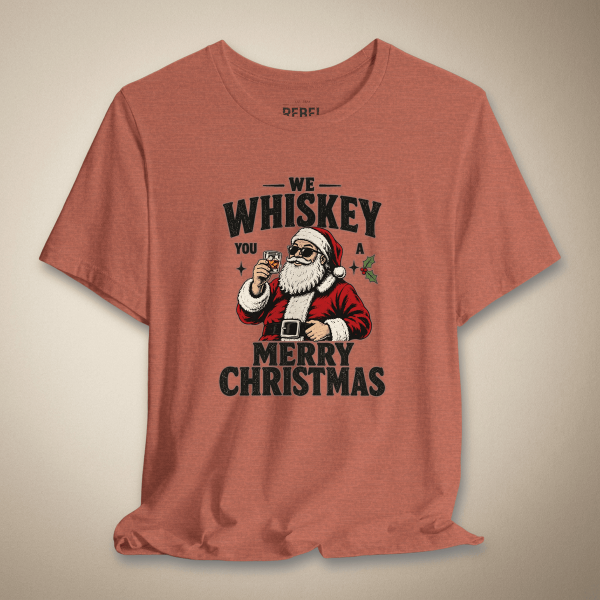 We Whiskey You a Merry Christmas Graphic Tee | Rebel Ink Designs