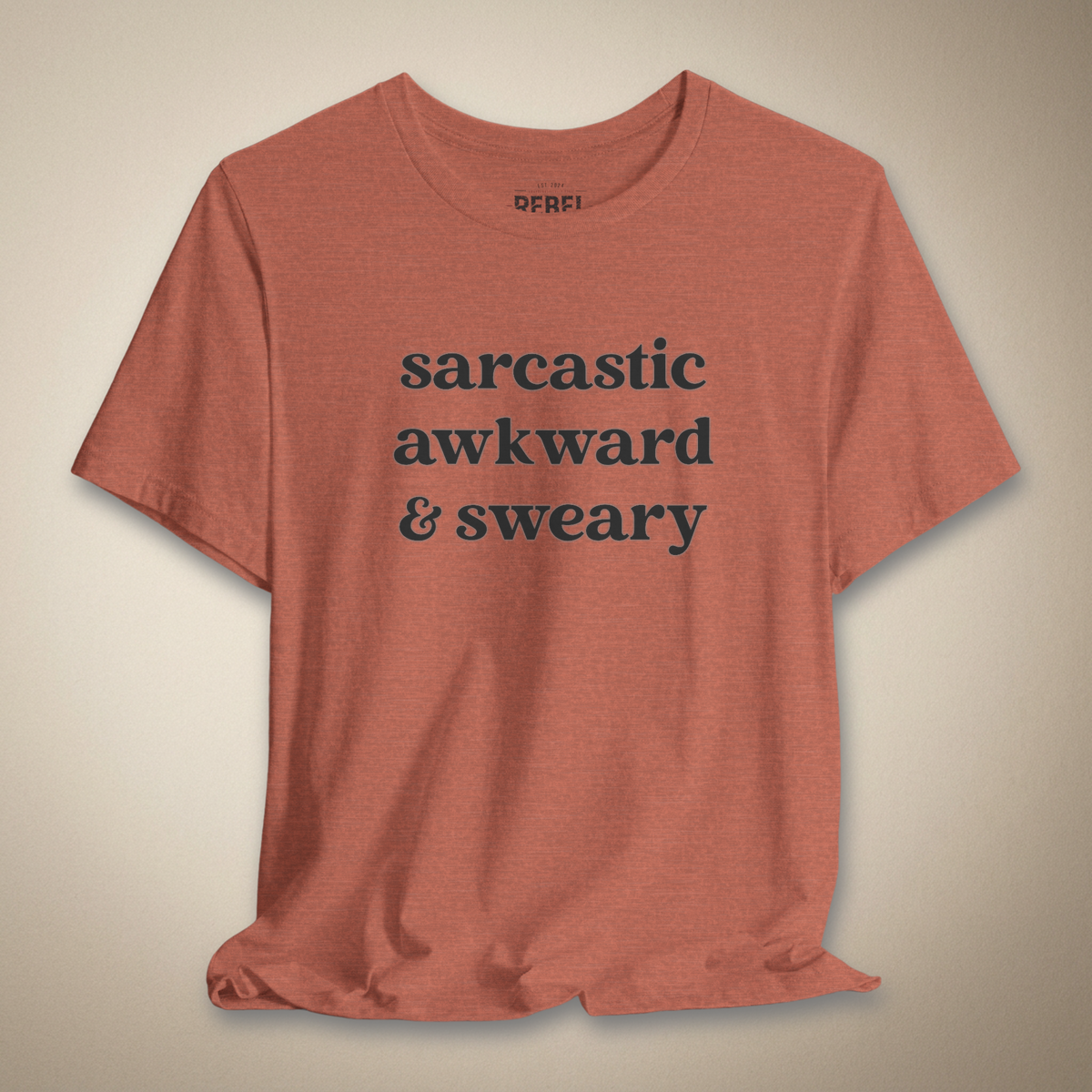 Sarcastic, Awkward & Sweary Graphic Tee | Rebel Ink Designs