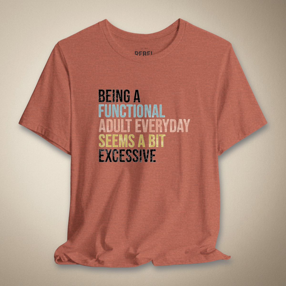 Functional Adulting Graphic Tee | Rebel Ink Designs