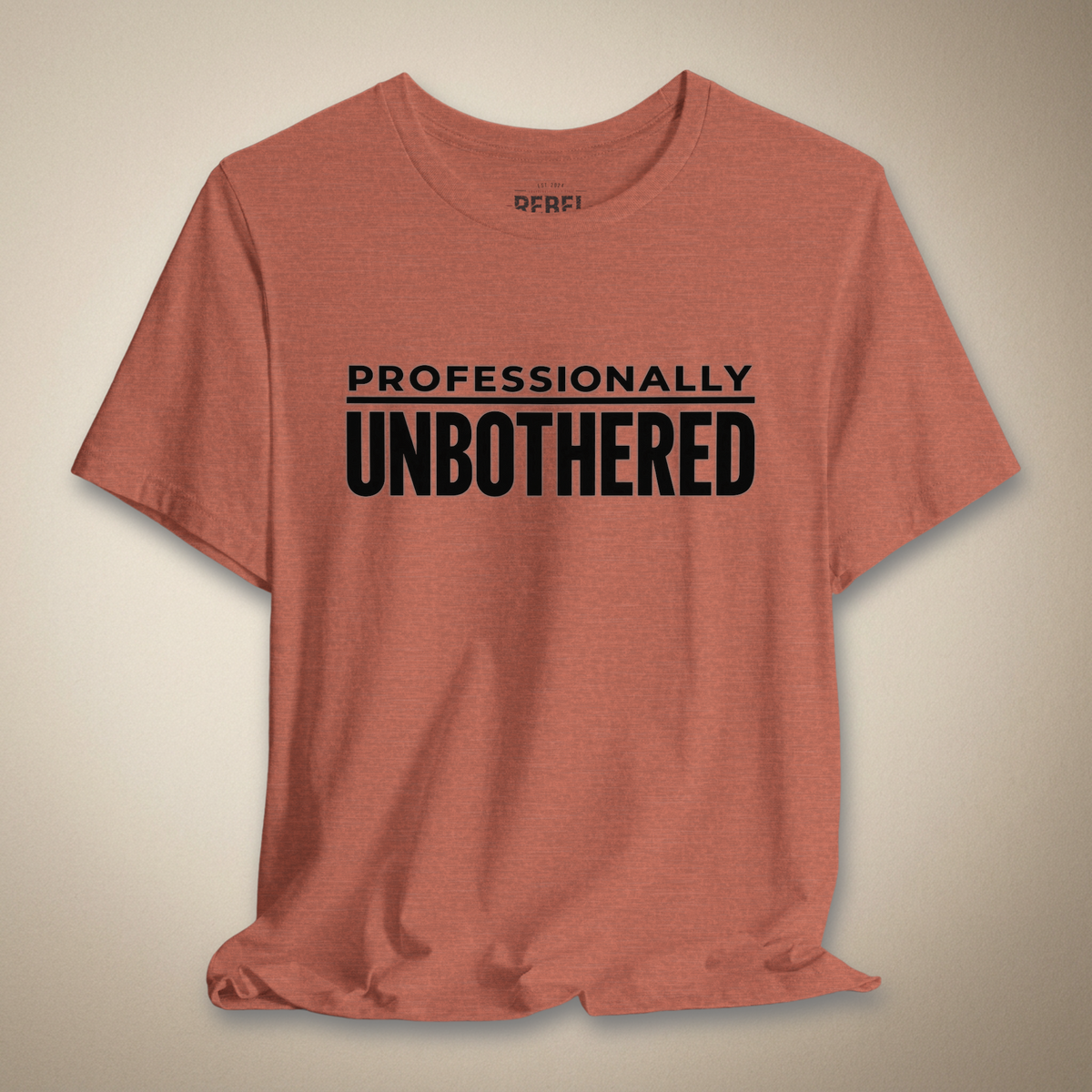Professionally Unbothered Graphic Tee | Rebel Ink Designs