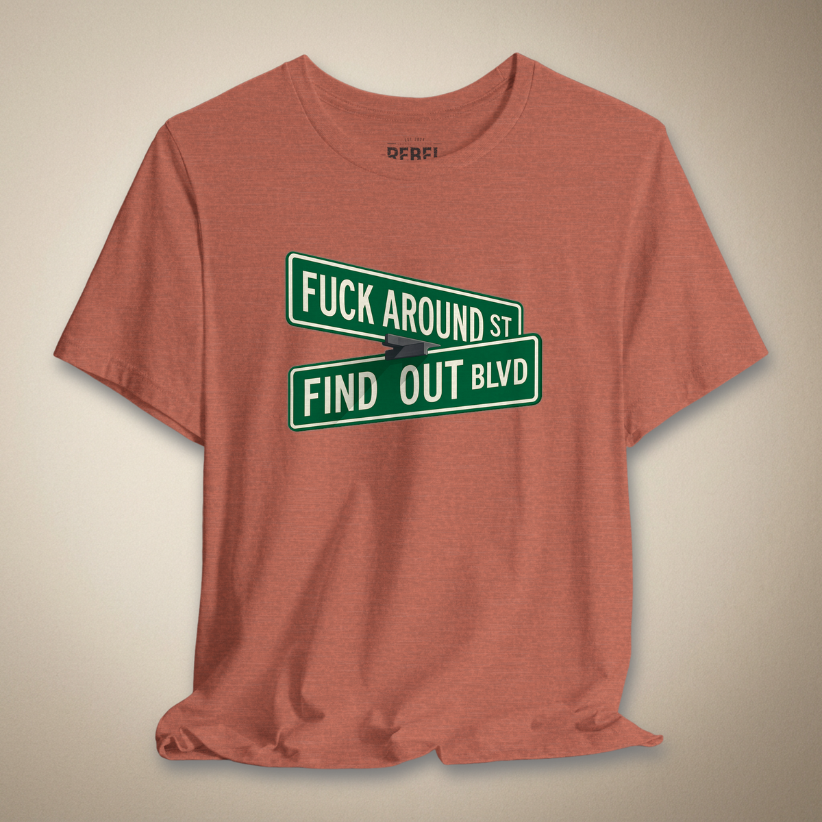 F*ck Around and Find Out Graphic Tee | Rebel Ink Designs