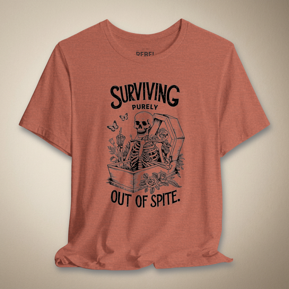 Surviving Out of Spite! Graphic Tee | Rebel Ink Designs